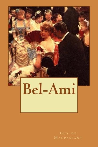 Bel-Ami (French Edition)