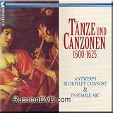 Antwerps Blokfluit Consort & Ensemble ABC - Tanze und Canzonen