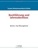 Mindermann, T: Buchf&uuml;hrung und Jahresabschluss - Torsten Mindermann, Gerrit Br&ouml;sel