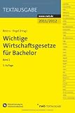 Produkt-Bild: Wichtige Wirtschaftsgesetze f&uuml;r Bachelor Band 2