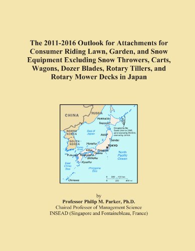 The 2011-2016 Outlook for Attachments for Consumer Riding Lawn, Garden, and Snow Equipment Excluding Snow Throwers, Carts, Wagons, Dozer Blades, Rotary Tillers, and Rotary Mower Decks in Japan