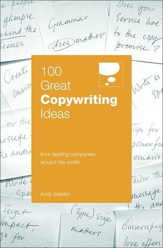 100 Great Copywriting Ideas: From Leading Companies