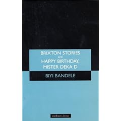 Brixton Stories and Happy Birthday, Mister Deka D