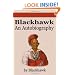 Black Hawk: An Autobiography