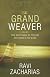 The Grand Weaver