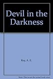 Devil in the darkness