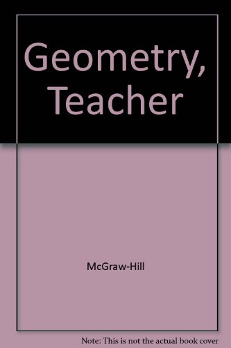 Glencoe Geometry Teacher Edition
