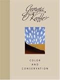 Georgia O Keeffe: Color And Conservation