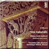 Vox Naturalis. Medieval Vocal Music. - Ensemble Gilles Binchois, Dominique Vellard (4 Cd Set)