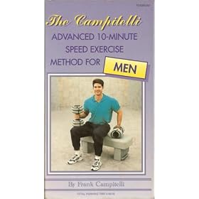 The Campitelli Advanced 10-minute Speed Exercise Method for Men