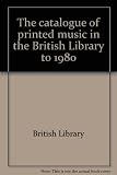 The catalogue of printed music in the British Library to 1980. 17, Dicke-Dream