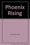 Phoenix rising