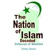 The Nation of Islam Decoded by  Anthony L. Muhammad