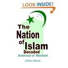 Click here to buy The Nation of Islam Decoded by  Anthony L. Muhammad.