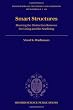 Smart Structures: Blurring the Distinction Between the Living and the Nonliving (Monographs on the Physics and Chemistry of Materials)