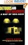 Detours and Lost Highways: A Map of Neo-Noir