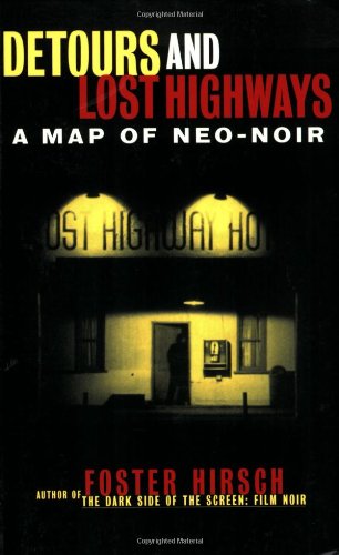 Detours and Lost Highways: A Map of Neo-Noir