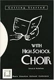 Getting Started with High School Choir