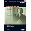 Wolfgang Rihm - Momentaufnahmen: Ein Portr�t