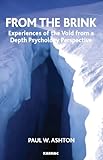From the brink : experiences of the void from a depth psychology perspective