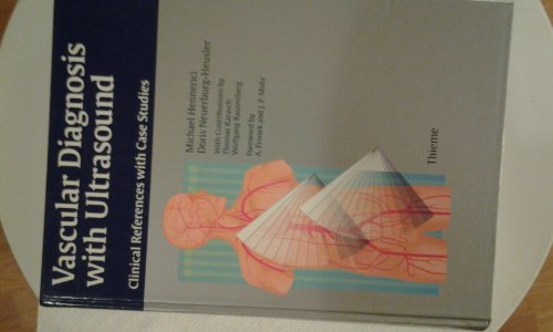Vascular Diagnosis With Ultrasound: Clinical References With Case Studies