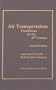 Air Transportation Foundations for the 21st Century, 2nd ed