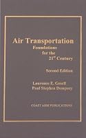 Air Transportation Foundations for the 21st Century, 2nd ed