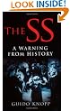 The SS: A Warning from History