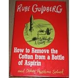 How to Remove the Cotton from a Bottle of Aspirin and Other Problems Solved