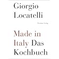 Made in Italy. Das Kochbuch