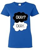 Okay? Okay. Women's T-shirt The Fault In Our Stars Shirts Small Royal Blue