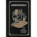 Super/System: A Course In Power Poker
