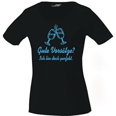 Girlie - GUTE VORS�TZE? ICH BIN DOCH PERFEKT - Fun Shirt Silvester S M L XL XXL 3XL (14 Farben)