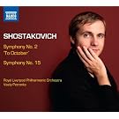 Shostakovich: Symphonies Nos. 2 To October and 15 (Naxos: 8.572708)