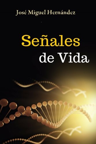 Senales de Vida (Spanish Edition)