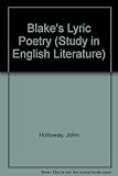 Blake : the lyric poetry