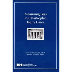 Measuring Loss in Catastrophic Injury Cases