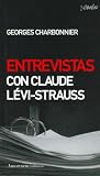 Entrevistas con Claude Lévi-Strauss