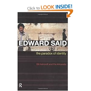 Edward Said Bill Ashcroft, Pal Ahluwalia