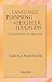 Language Planning in Higher Education: A Case Study of Pakistan