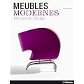 Meubles Modernes (Edition Trilingue Gb/F/Nl):150 Ans de Design