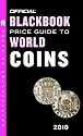 The Official Blackbook Price Guide to World Coins 2010, 13th Edition (Official Price Guide to World Coins)