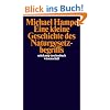 Eine kleine Geschichte des Naturgesetzbegriffs: Die Gesetze der Natur und die Handlungen des Menschen (suhrkamp taschenbuch wissenschaft)