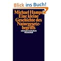 Eine kleine Geschichte des Naturgesetzbegriffs: Die Gesetze der Natur und die Handlungen des Menschen (suhrkamp taschenbuch wissenschaft)