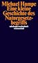 Eine kleine Geschichte des Naturgesetzbegriffs: Die Gesetze der Natur und die Handlungen des Menschen (suhrkamp taschenbuch wissenschaft)