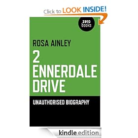 2 Ennerdale Drive: An Unauthorised Biography
