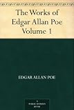 The Works of Edgar Allan Poe - Volume 1