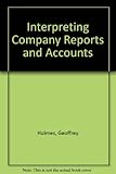 Interpreting company reports and accounts