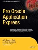 Pro Oracle Application Express (Expert's Voice in Oracle)