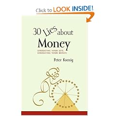 30 Lies About Money: liberating your life, liberating your money